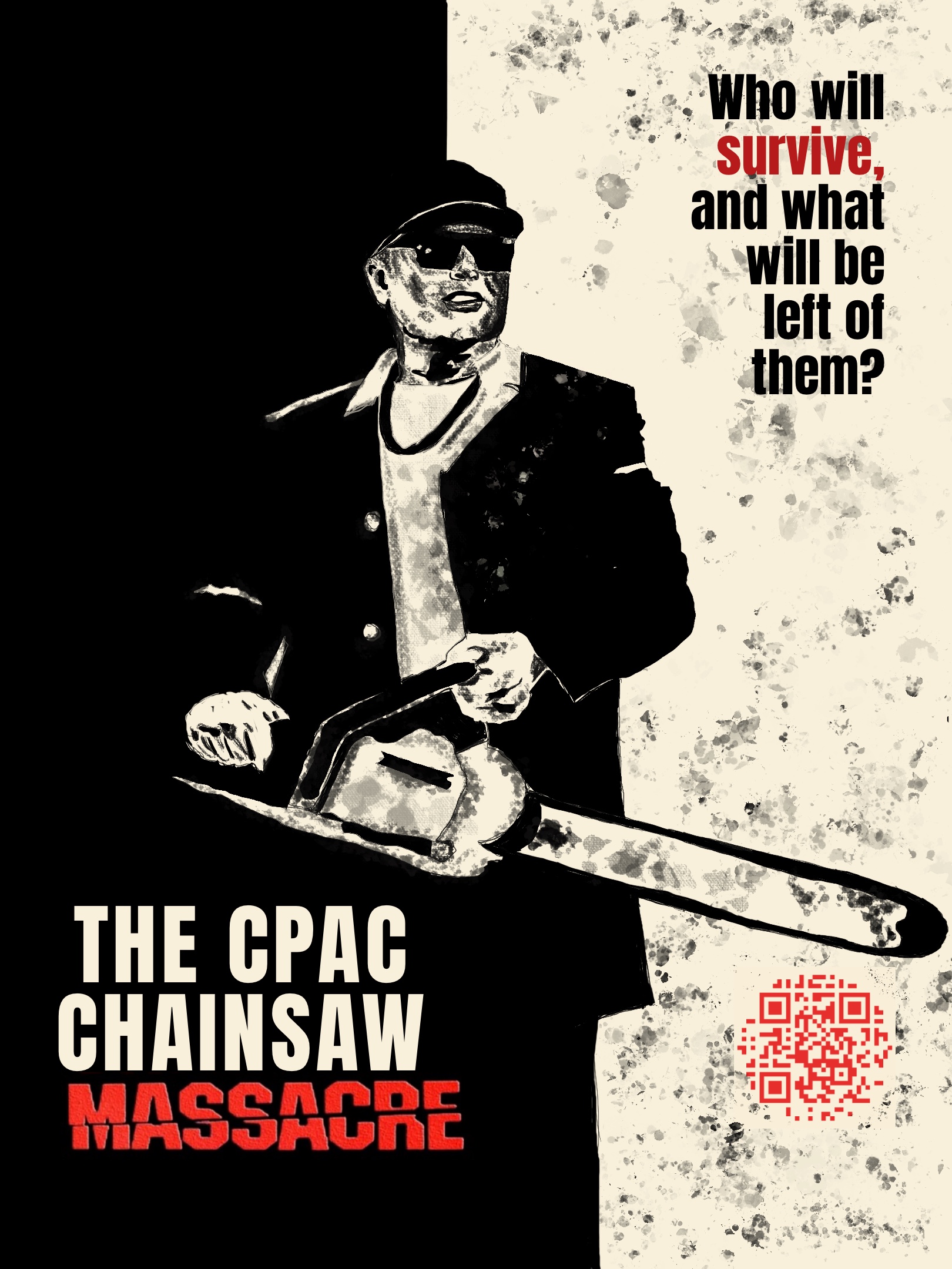 An artwork featuring the image of elon musk wielding a chainsaw at CPAC, painted to resemble the poster for the 1974 horror film The Texas Chainsaw Massacre. The tagline reads 'Who will survive, and what will be left of them?